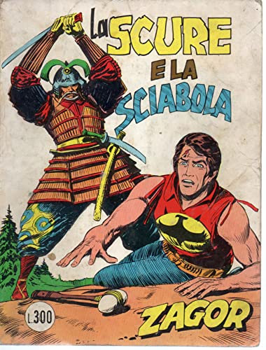 Zagor Zenith 169 La scure e la sciabola originale 118 maggio 1975