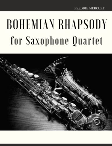 Bohemian Rhapsody for Saxophone Quartet