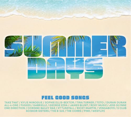 Summer Days - Feel Good Songs