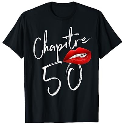 Nées en 1972 Chapitre 50 ans joyeux anniversaire T-Shirt