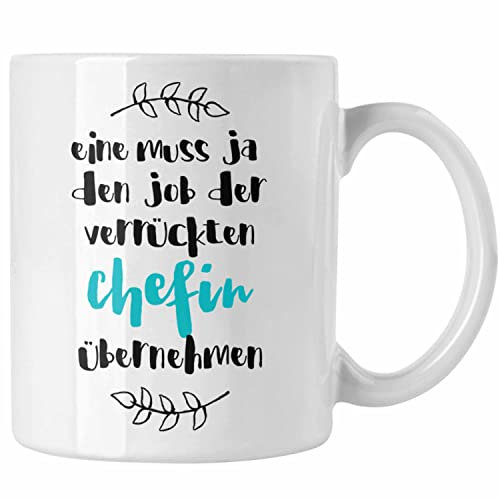 Trendation - Verrückte Chefin Tasse Geschenk Familie Lustiger Spruch Geschenkidee für beste Chefin Geburtstag (Weiß)