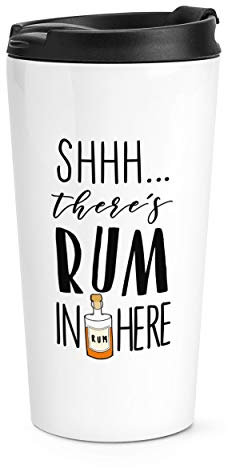 Shhh There's Rum hier Reise Becher
