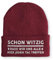 tshirtladen Schon witzig Spruchmütze Strickmütze Wintermütze lustige Beanie mit Stick OneSize Mütze, Farbe: Bordeaux