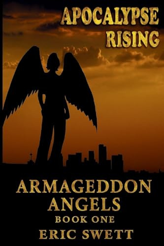Apocalypse Rising (Armageddon Angels, Band 1)