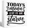 Eat Schild Küchendekoration, Today's u Eat it or Starve Küchenschilder für Küchenregal, Theke, Tischdekoration, Küchenschild, dekorativ, 12,7 x 12,7 cm