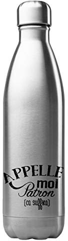Thermosflasche aus Edelstahl, 500 ml, bedruckt mit Zitat Humour Appelle Moi Patron ça genüira Ref G2015