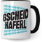 Gscheidhaferl Tasse - bayerische Tasse - bayrische Geschenke Becher - Kaffeetasse bayrischem Spruch - Kaffeebecher boarisch bairische Geschenkidee & Geburtstagsgeschenk