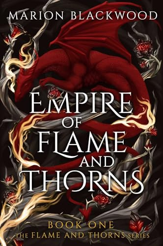 Empire of Flame and Thorns (Volume 1)