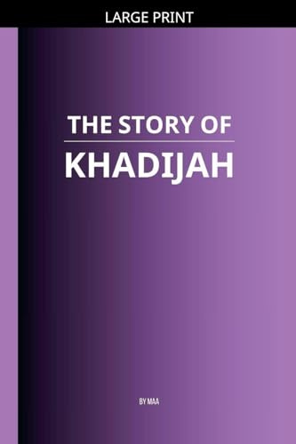 The Story of Khadijah