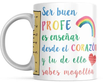 LINFORMAL - Taza Ser Buen Profe es Enseñar desde el Corazón y tu de ello sabes Mogollón - Taza Cerámica 350ml - Taza Café Desayuno - Regalo Fin de Curso - Apto Microondas y Lavavajillas
