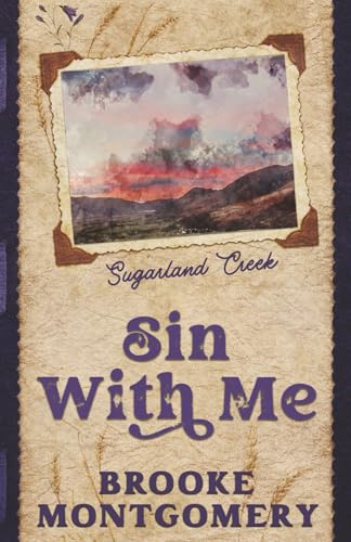 Sin with Me (Alternate Special Edition Cover) (Sugarland Creek, Band 5)