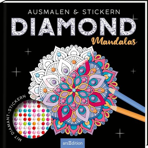 Diamond Mandalas: Ausmalen & Stickern – mit Diamond Dots | Zauberhafte Motive mit über 700 Diamant-Aufklebern zum Dekorieren