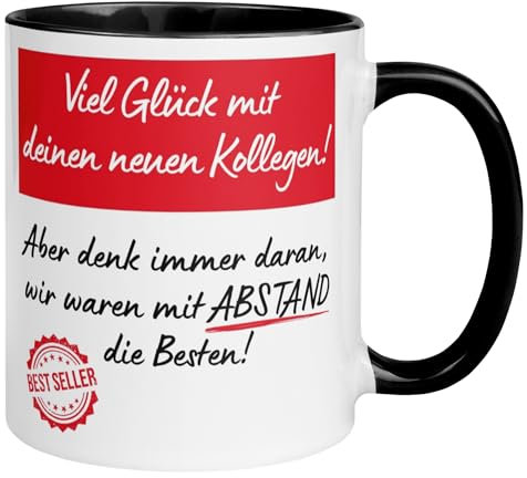 Abschiedsgeschenk Kollegin Kollege Tasse mit Spruch | Viel Glück mit deinen neuen Kollegen | Lustiges Geschenk zum Abschied Jobwechsel Büro | Geschenkidee Arbeitsplatzwechsel Stellenwechsel