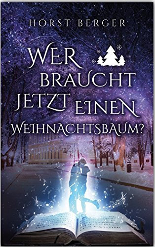 Wer braucht jetzt einen Weihnachtsbaum?