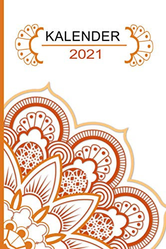 Kalender 2021: Jahresplaner und Kalender für das Jahr 2021 von Januar bis Dezember mit Ferien, Feiertagen und Monatsübersicht - Organizer und Zeitplaner für 1 Jahr