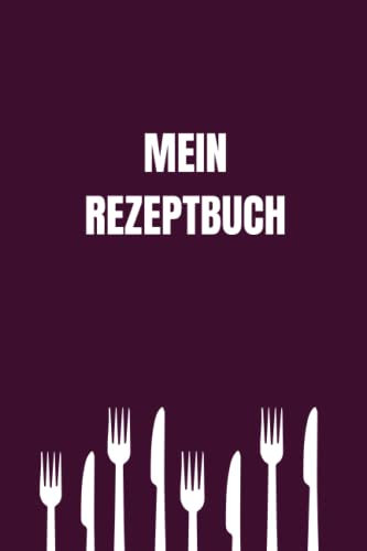 Mein Rezeptbuch: Rezeptbuch zum selbst schreiben / verwendbar als Backbuch oder Kochbuch / Buch mit 120 Seiten in A5 Format / Lieblingsrezepte für Mensch und Tier