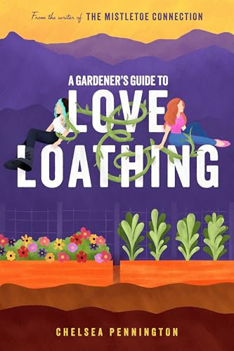A Gardener's Guide to Love and Loathing (English Edition)
