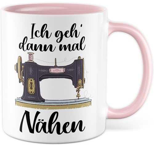 Nähen Tasse mit Spruch - Ich geh dann mal nähen - Kaffeetasse aus Keramik 330ml - Näharbeiten Hobby Näherin Schneider Nähmaschine Stoff Wolle Geschenkidee Kaffee-Becher