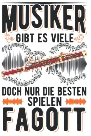 Fagott Notizbuch: Fagott Fagottist Fagottspieler / 6x9 Zoll / 120 karierte Seiten Seiten