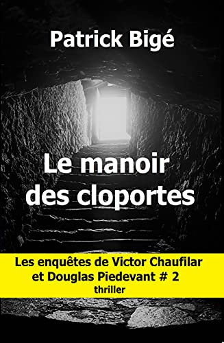 LE MANOIR DES CLOPORTES