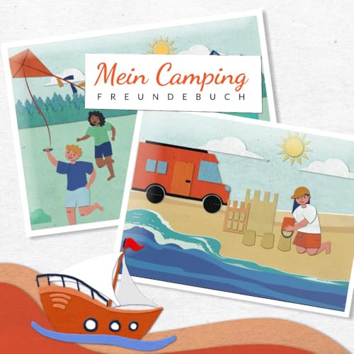 Das Camper4all Camping-Freundebuch für Kleine und Große Camper: Neue Freundschaften, unvergessliche Abenteuer und viel Platz für eure Erinnerungen