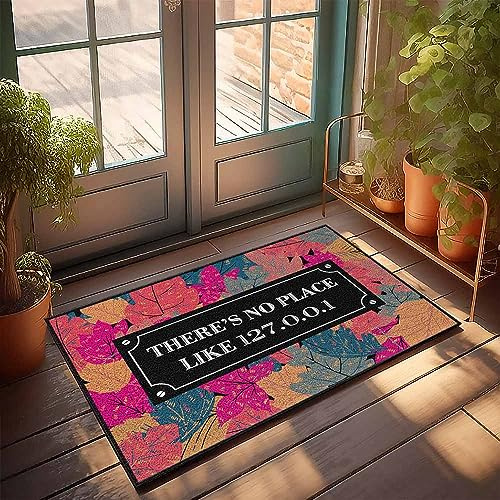 STUDE Fall Door Rug There’S No Place Like 127.0.0.1 Doormat Door Matt Funny Front Door Mat Outdoor(40X60CM)