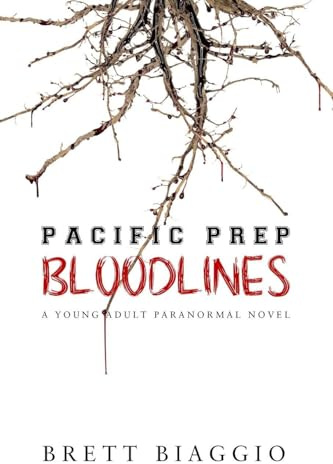 PACIFIC PREP: BLOODLINES (A Pacific Prep Novel)