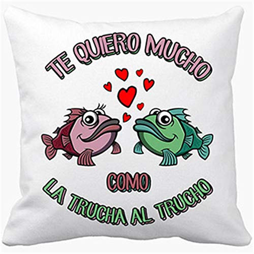 stampats Cojín con Relleno te Quiero Mucho como la Trucha al trucho - Blanco, 35 x 35 cm