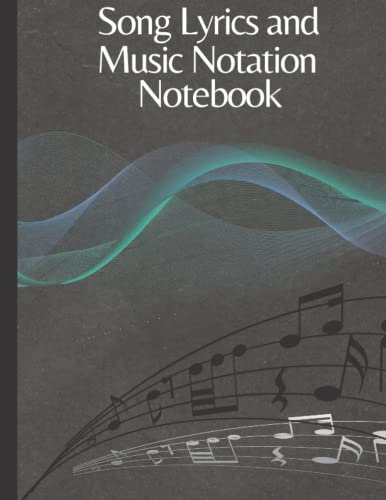 Song Lyrics and Music Notation Notebook: Music Manuscript Paper and Notebook – 10 Staves per page – Premium Cream Colored Paper – 8.5 x 11 Inches – 120 Pages