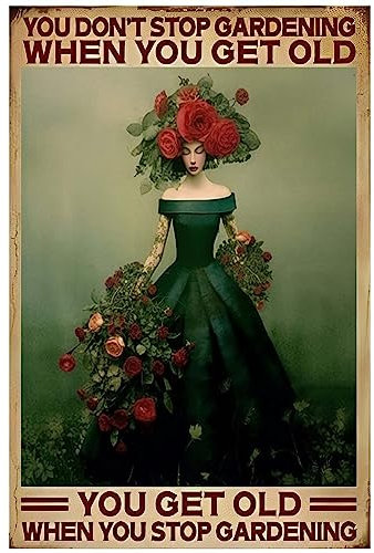 Lustiges Vintage-Schild, You Don't Stop Gardening When You Get Oldier Aluminium-Wandkunst-Dekor, Vintage-Schild für Garage, Zuhause, Badezimmer, Männerhöhle, 14 x 20 cm