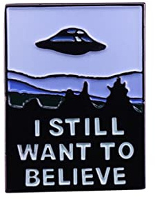 XKYDYF X Files 'I still want to believe' soft enamel pin badge UFO alien space TV show fans flair addtion, Metal, no gemstone