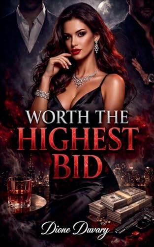 Worth the Highest Bid