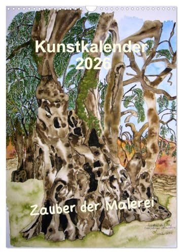 Kunstkalender 2026 - Zauber der Malerei (Wandkalender 2026 DIN A3 hoch), CALVENDO Monatskalender: Mit der Malerei durch das Jahr mit eindrucksvollen Motiven (CALVENDO Kunst)