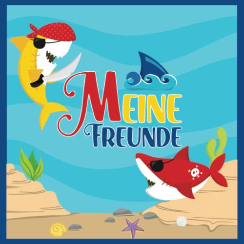 Meine Freunde: Hai Piraten Freundebuch für Kindergartenkinder ab 4 - Geschenk für Kindergartenstart