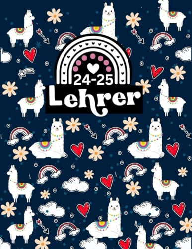 2024-2025 Lehrerplaner: Schulkalender für Lehrer & Lehrerinnen zum Organisieren des Schuljahrs | August 2024 bis Juli 2025, Lama