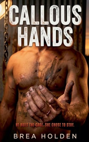 Callous Hands (Whiteout Sins, Band 2)