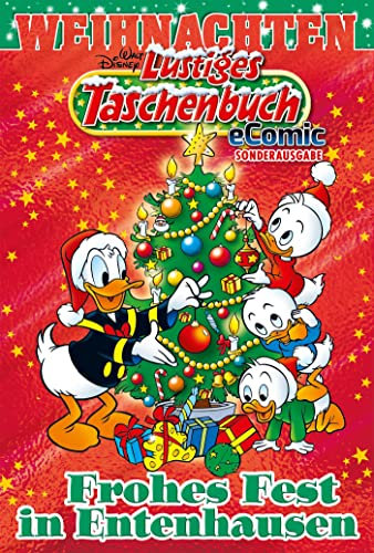 Lustiges Taschenbuch Weihnachten eComic Sonderausgabe 06: Frohes Fest in Entenhausen!