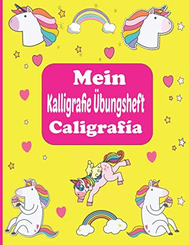 Mein Kalligrafie Übungsheft: Erfahren Sie, wie Sie Zahlen und Buchstaben des Alphabets schreiben/Unicorn Write Journal für Kinder im Vorschulalter im Alter von 3-6 Jahren.