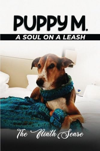 PUPPY M: A Soul on a Leash