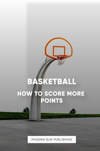 Basketball - Scoring More Points