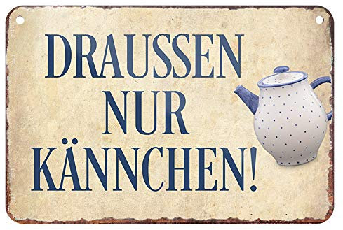 Draussen nur Kännchen Blechschild - Metallschild mit Kordel und Saugnapf - Nostalgie Retro Deko Schild - Küchendeko Lieblingsplatz Cafe Arbeitsplatz - Geschenkidee für Kaffeetrinker - 18x12cm