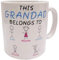 This Grandad Belongs to. Customisable Mug. Perfect for Father's Day, Birthday, Christmas or a Gift.