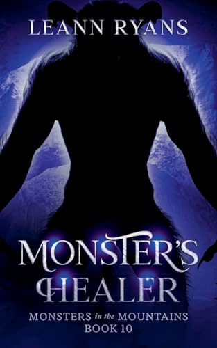 Monster's Healer (Monsters in the Mountains, Band 10)