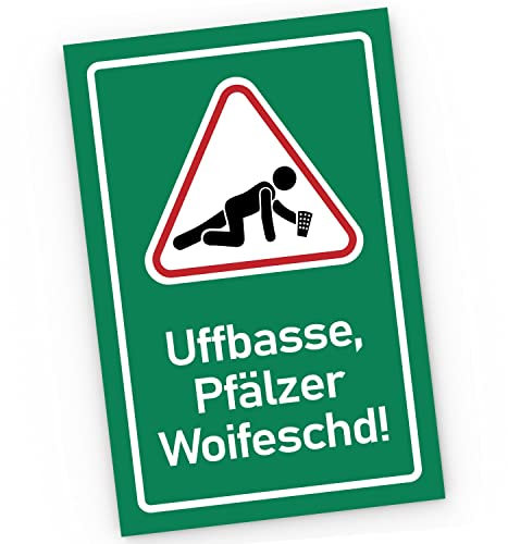 MoonWorks® PVC Schild lustige Sprüche Alkohol Pfalz Weinfest Warnschild Achtung Uffbase Pfälzer Woifeschd 20 x 30 cm