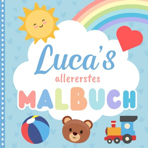 Luca's allererstes Malbuch: Personalisiertes Kritzelbuch für Luca ab 1 Jahr