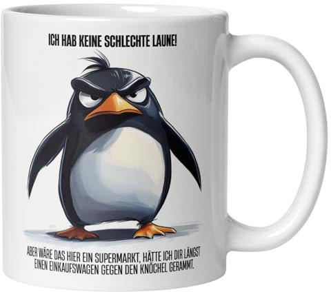 Pinguin Tasse Lustig mit Spruch | Ich hab keine schlechte Laune | Witzige Kaffeetasse Geschenk Arbeit Büro Homeoffice | Becher Morgenmuffel Langschläfer Aufsteh-Muffel Schlafmütze Nachtmenschen