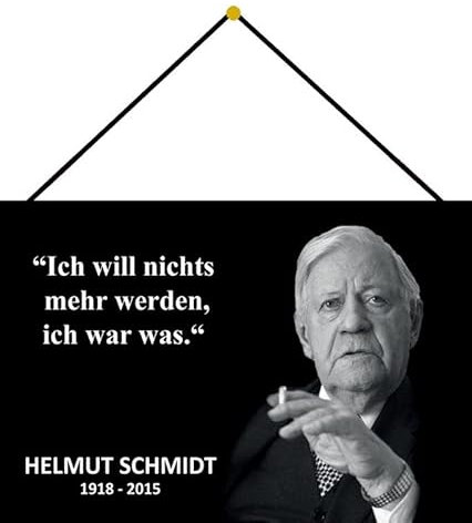 Metall Schild 20x30cm mit Kordel nichts mehr werden Helmut Schmidt Sprüche Blechschild