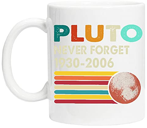 Pluto Never Forget Weiß Keramik Becher Tasse Für Tee Kaffee White Ceramic Mug Cup For Tea Coffee