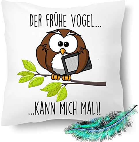 Blickfang Lustiges Kissen Bedruckt mit Spruch DER FRÜHE Vogel KANN Mich MAL!! Eule, Uhu | Dekokissen Kuschelkissen 40X40 Kissenbezug oder ohne Füllung (mit Kissenfüllung), Weiß