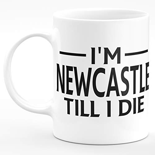 Amelia Gould Apparel I'm Newcastle TILL I DIE Premium Grade Mug Gift 11oz